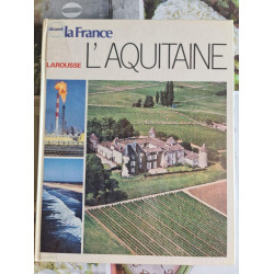 La France : L'Aquitaine