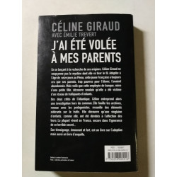 J'ai été volée à mes parents