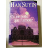 S'il ne reste que l'amour