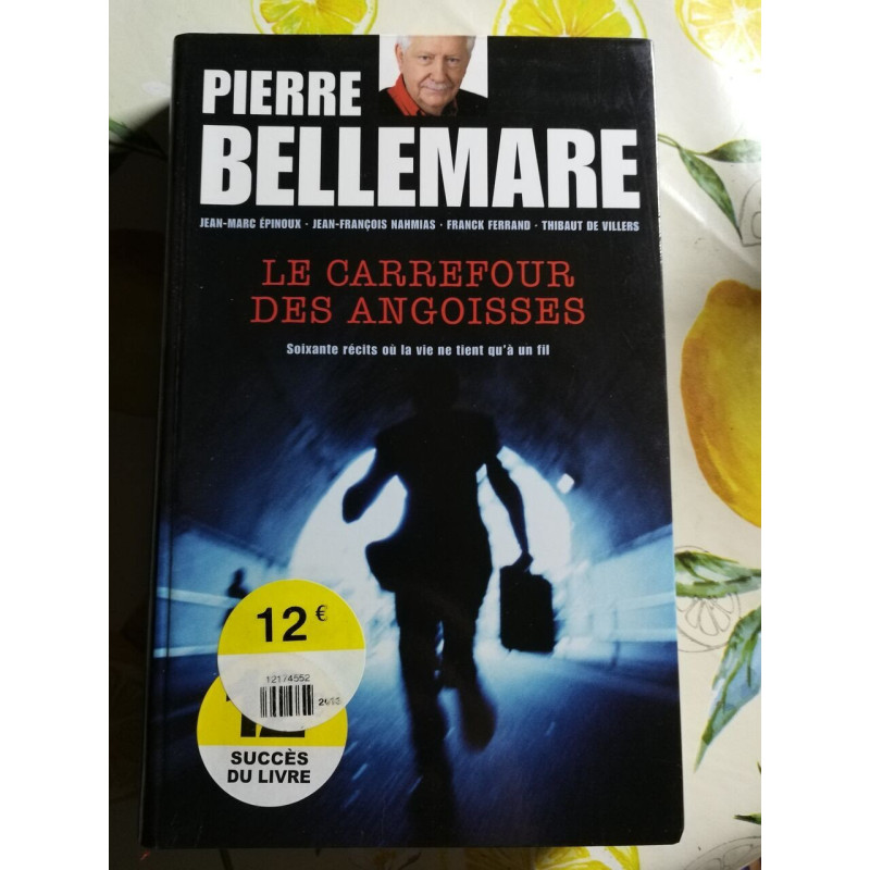 Le Carrefour des angoisses