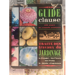 Guide Clause: Traité des travaux du jardinage