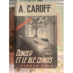 Bonder et le blé chinois