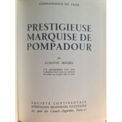 Connaissance du passé prestigieuse marquise de Pompadour