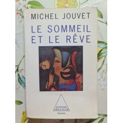 Le sommeil et le rêve