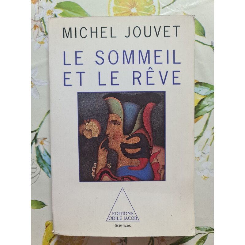 Le sommeil et le rêve