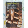 Le moulin des sources