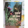 Quelle est donc cette fleur