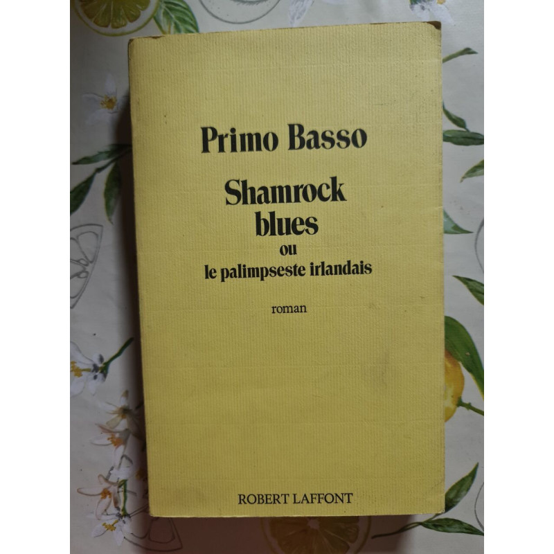 Shamrock blues ou le palimpseste irlandais
