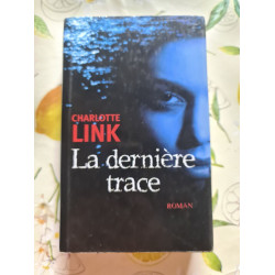 La dernière trace