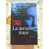 La dernière trace