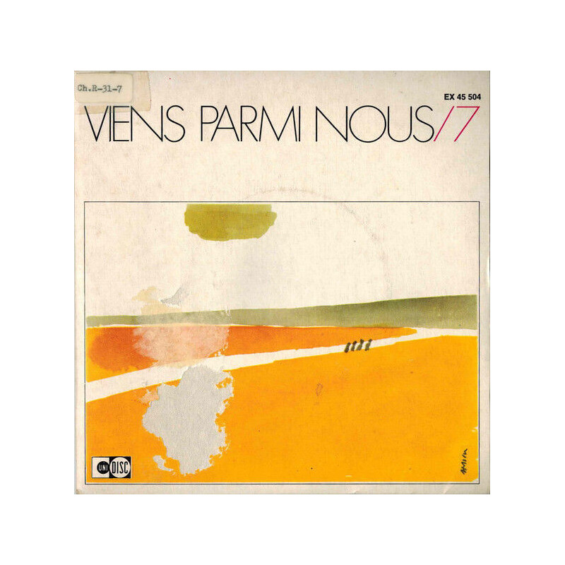 Viens Parmi Nous / 7