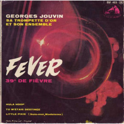Fever 39° De Fièvre / Hula Hoop / Tu M'Étais Destinée / Little...