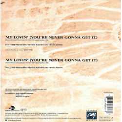 My Lovin' (You're Never Gonna Get It)