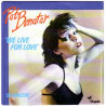 We Live For Love