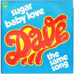 Sugar Baby Love / The Same Song