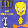 Titi Et Sylvestre Au Mexique
