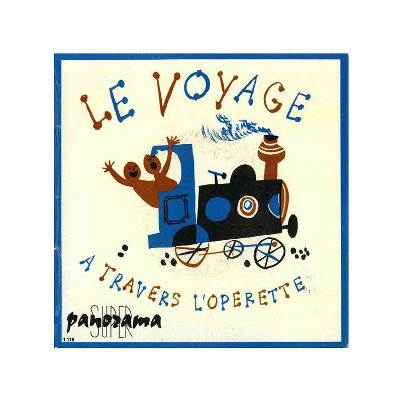 Le Voyage À Travers L'Opérette