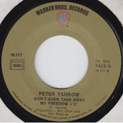 Weave Me The Sunshine / Don't Ever Take Away My Freedom