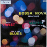 Bossa Nova - Madison - Twist - Blues