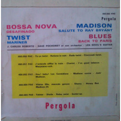 Bossa Nova - Madison - Twist - Blues