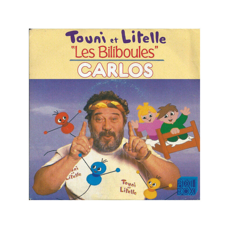 Touni Et Litelle "Les Biliboules"