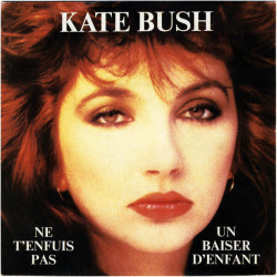 Ne T'enfuis Pas / Un Baiser D'enfant