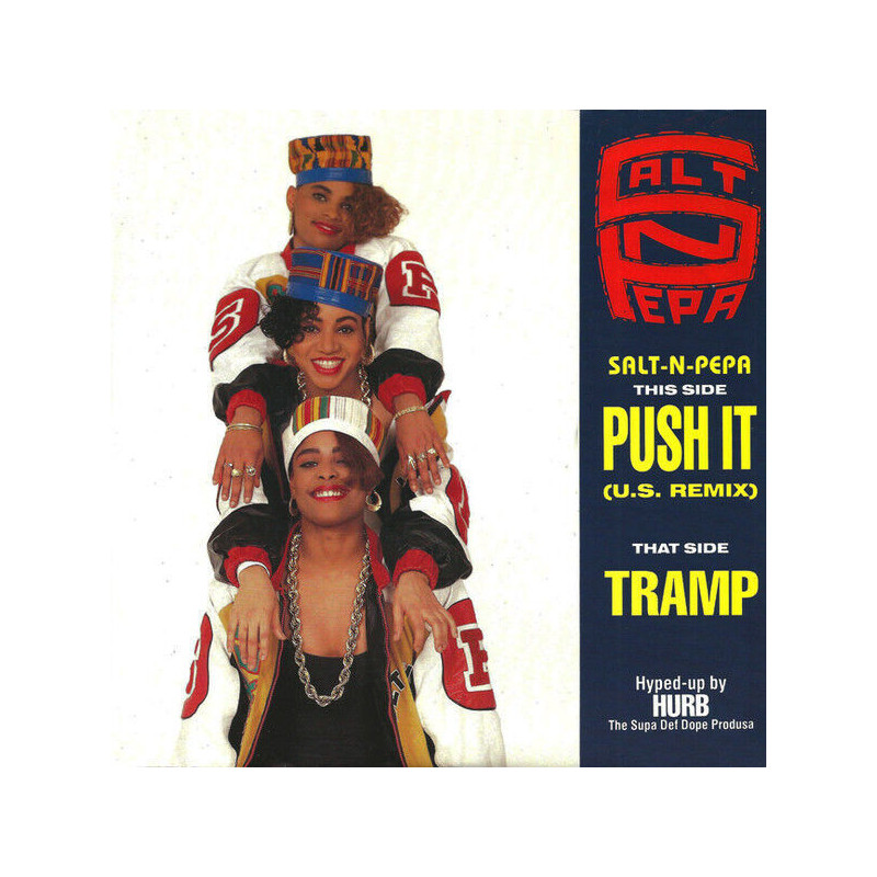 Push It (U.S. Remix) / Tramp