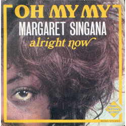 Oh My My / Alright Now