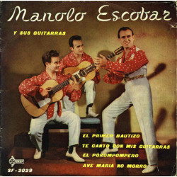 El Primer Bautizo / Te Canto Con Mis Guitarras / El Porompompero /...