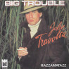 Big Trouble