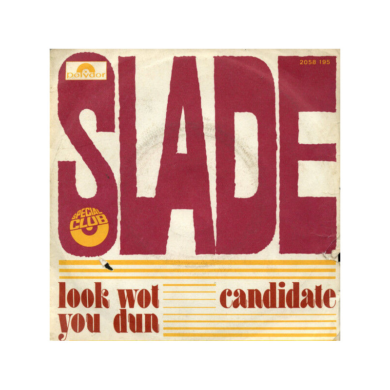 Look Wot You Dun / Candidate