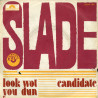 Look Wot You Dun / Candidate