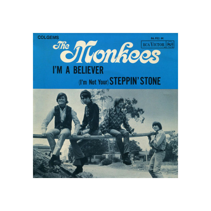 I'm A Believer / (I'm Not Your) Steppin' Stone