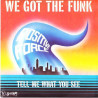 We Got The Funk