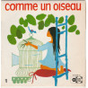 Comme Un Oiseau Vol.1