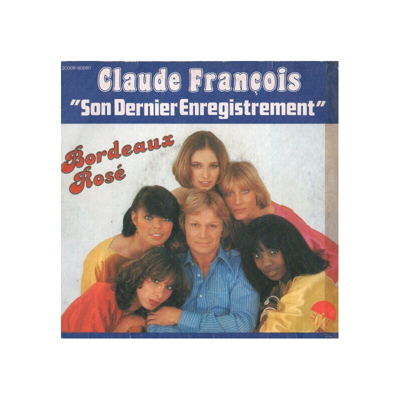 Bordeaux Rosé (Son Dernier Enregistrement)