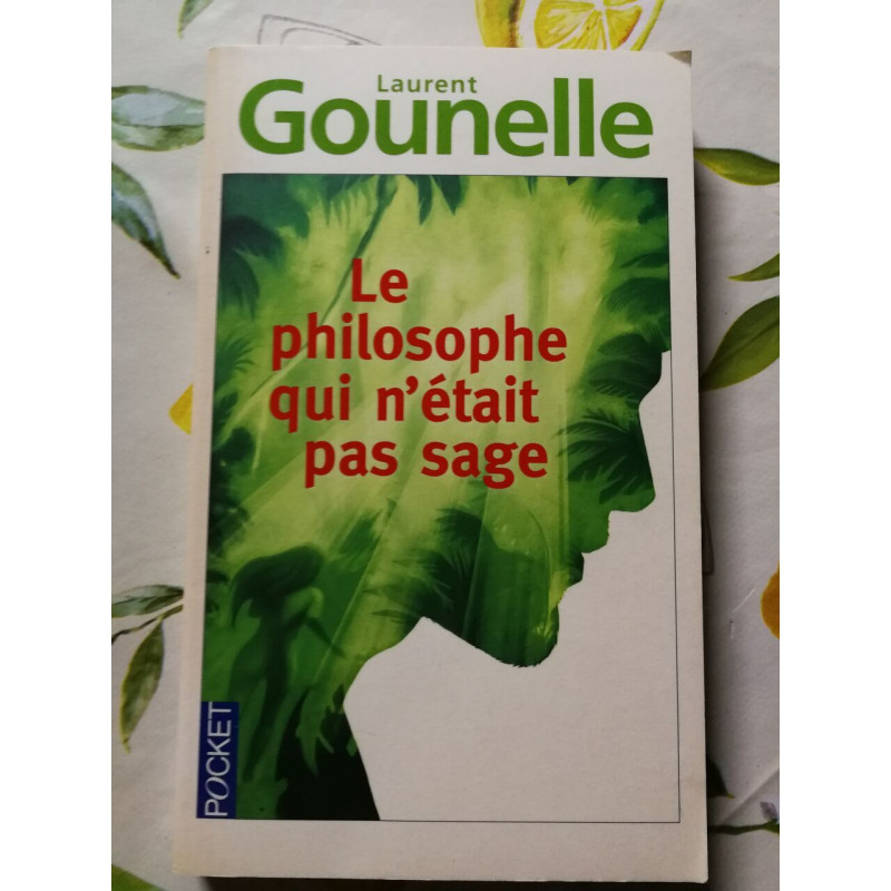 Le philosophe qui n'était pas sage