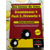 Des tonnes de trucs Dreamweaver 4 Flash 5 et Fireworks 4
