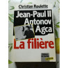 Jean-Paul II Antonov Agca La filière