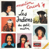 Les Indiens Du Petit Matin