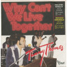 Why Can't We Live Together (Original Version   Version Originale)