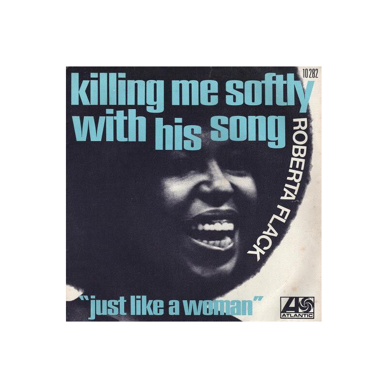 Killing Me Softly With His Song