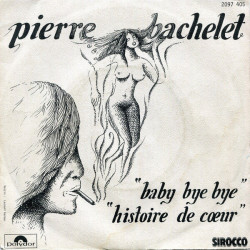 Baby Bye Bye / Histoire De Cœur
