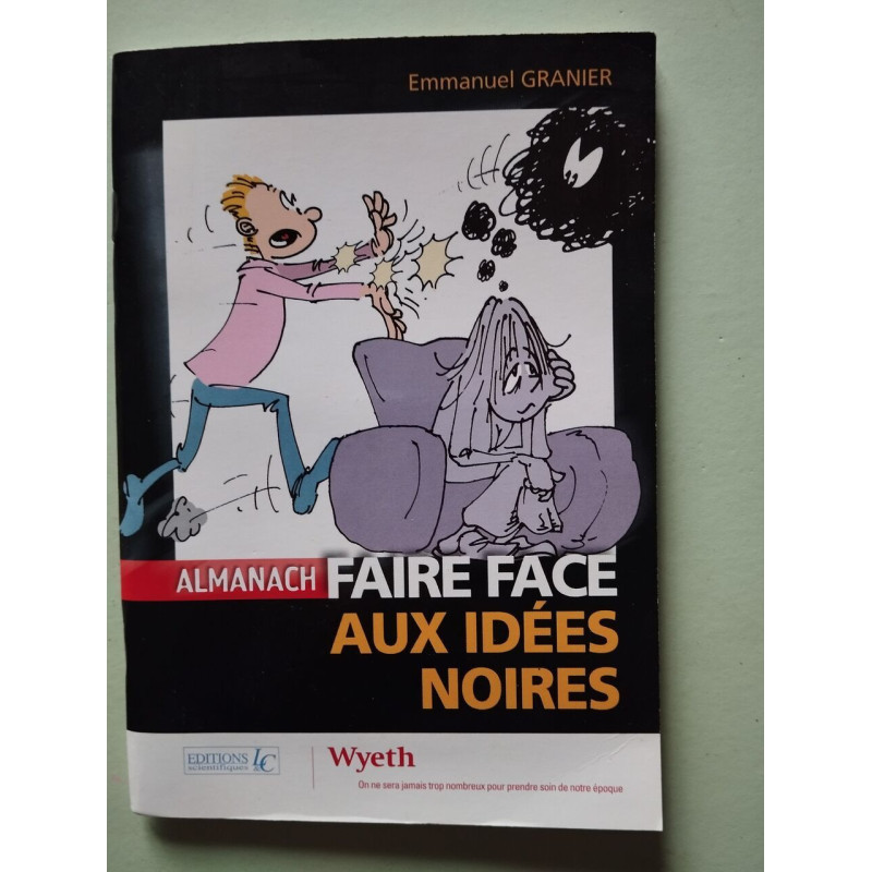 Faire face aux idées noires