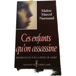 Ces enfants qu'on assassine