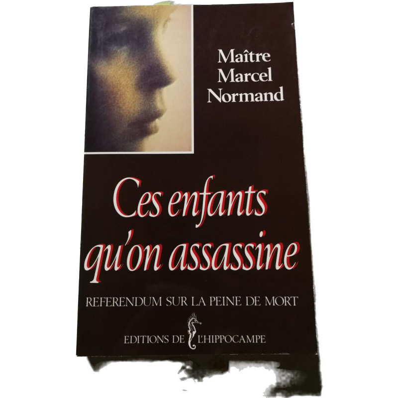 Ces enfants qu'on assassine
