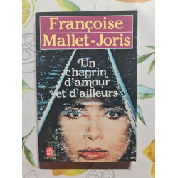 Un chagrin d'amour et d'ailleurs