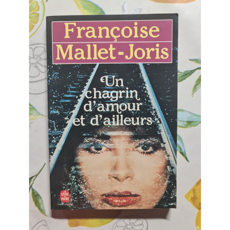 Un chagrin d'amour et d'ailleurs