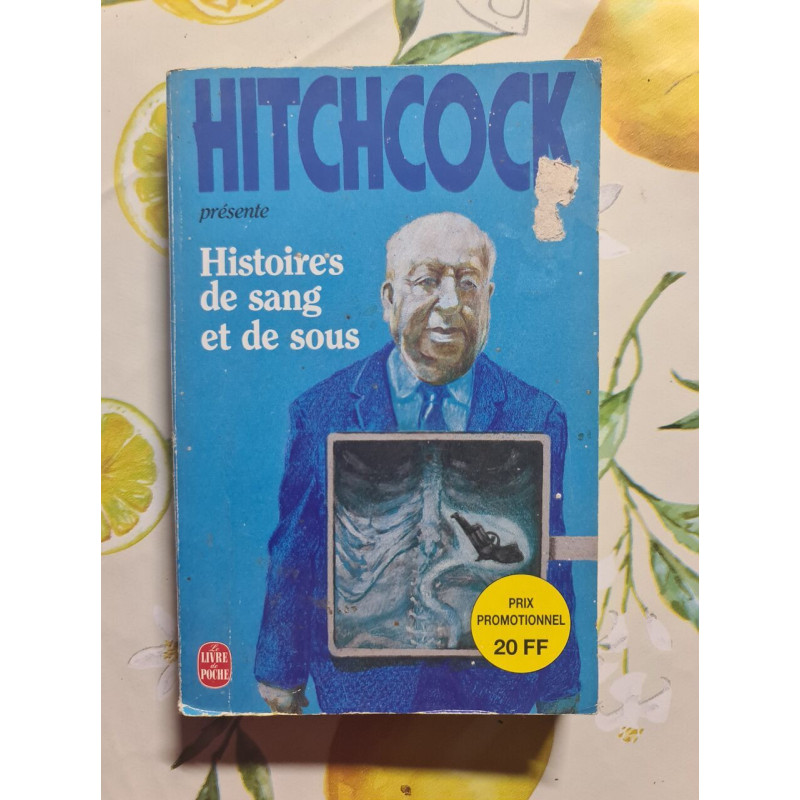 Histoires de sang et de sous