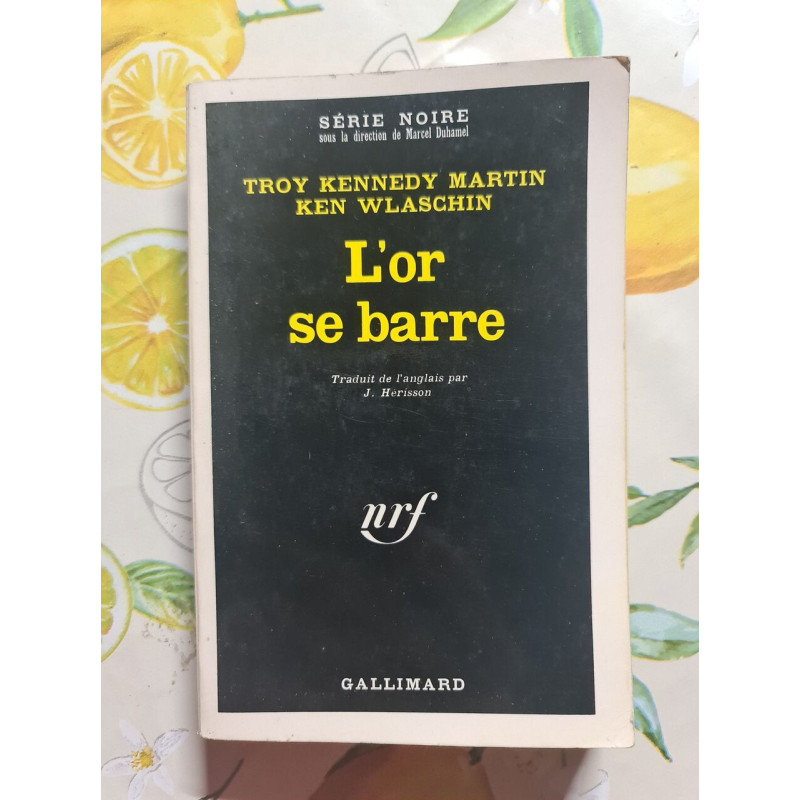 L'or se barre